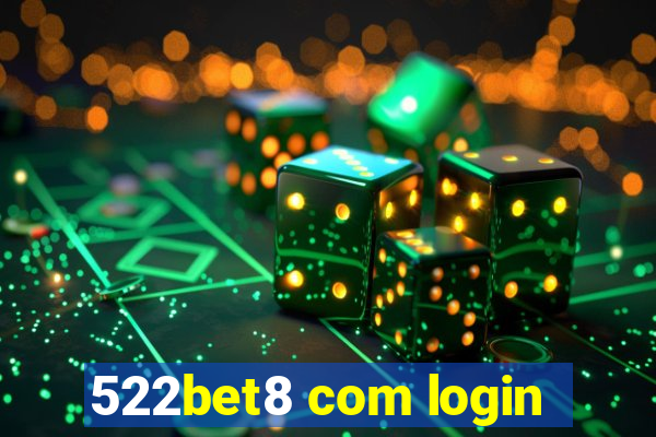 522bet8 com login